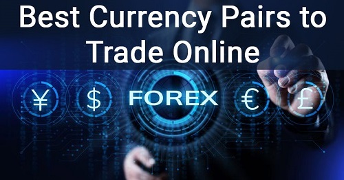 Best Currency Pairs To Trade in 2026
